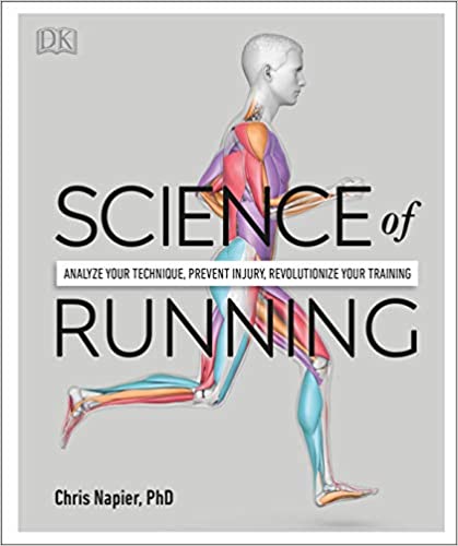 Science of Running: Analyze your Technique, Prevent Injury, Revolutionize your Training - Orginal Pdf